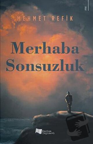 Merhaba Sonsuzluk - Mehmet Refik - Karina Yayınevi - Fiyatı - Yorumlar