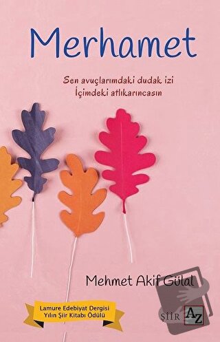 Merhamet - Mehmet Akif Gülal - Az Kitap - Fiyatı - Yorumları - Satın A