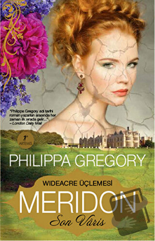 Meridon - Son Varis - Philippa Gregory - Artemis Yayınları - Fiyatı - 