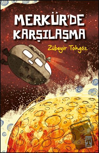 Merkürde Karşılaşma - Zübeyir Tokgöz - Genç Timaş - Fiyatı - Yorumları