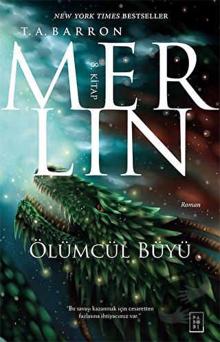 Merlin 8 - Ölümcül Büyü - T. A. Barron - Parodi Yayınları - Fiyatı - Y