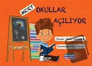 Mert - Okullar Açılıyor - Deniz Karahan - Parya Kitap - Fiyatı - Yorum