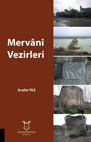 Mervani Vezirleri - Arafat Yaz - Akademisyen Kitabevi - Fiyatı - Yorum