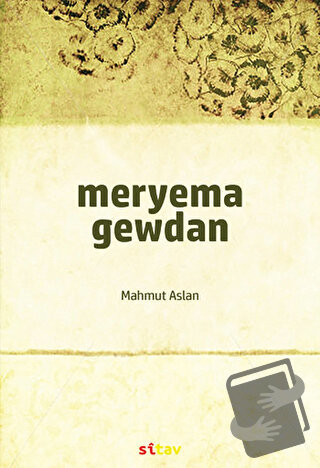 Meryema Gewdan - Mahmut Aslan - Sitav Yayınevi - Fiyatı - Yorumları - 