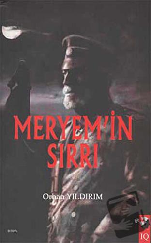 Meryem'in Sırrı - Orhan Yıldırım - IQ Kültür Sanat Yayıncılık - Fiyatı