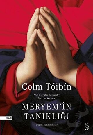 Meryem'in Tanıklığı - Colm Toibin - Everest Yayınları - Fiyatı - Yorum