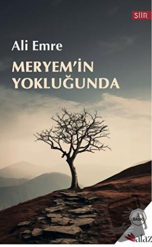 Meryem'in Yokluğunda - Ali Emre - Alaz Kitap - Fiyatı - Yorumları - Sa