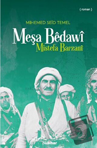 Meşa Bedawi - Mihemed Seid Temel - Nubihar Yayınları - Fiyatı - Yoruml