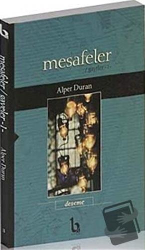 Mesafeler / Gayeler -1 - Alper Duran - BE Yayınları - Fiyatı - Yorumla