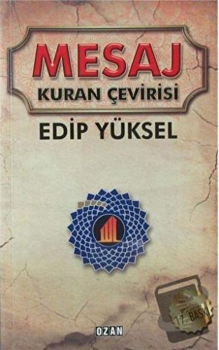 Mesaj - Kuran Çevirisi - Edip Yüksel - Ozan Yayıncılık - Fiyatı - Yoru