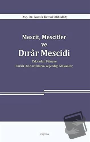 Mescit, Mescitler ve Dırar Mescidi - Namık Kemal Okumuş - Araştırma Ya