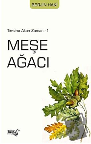 Meşe Ağacı - Berjin Haki - Sınırsız Kitap - Fiyatı - Yorumları - Satın