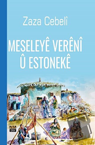 Meseleye Vereni Ü Estoneke - Zaza Cebeli - J&J Yayınları - Fiyatı - Yo