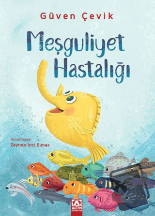 Meşguliyet Hastalığı - Güven Çevik - Altın Kitaplar - Fiyatı - Yorumla