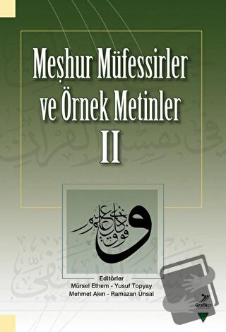 Meşhur Müfessirler ve Örnek Metinler - 2 - Mürsel Ethem - Grafiker Yay