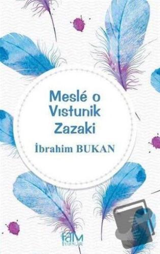 Mesle O Vıstunik Zazaki - İbrahim Bukan - Fam Yayınları - Fiyatı - Yor