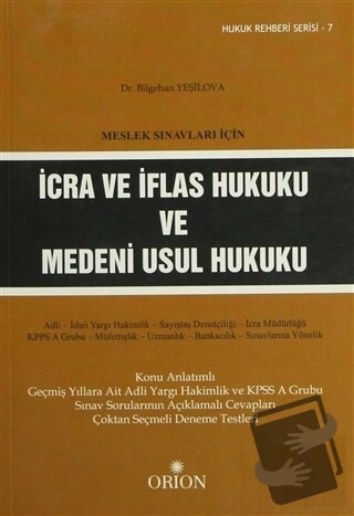 Meslek Sınavları İçin İcra ve İflas Hukuku ve Medeni Usul Hukuku - Bil