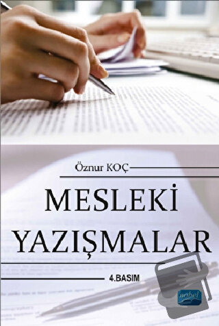 Mesleki Yazışmalar - Öznur Koç - Nobel Akademik Yayıncılık - Fiyatı - 