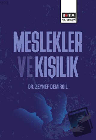 Meslekler ve Kişilik - Zeynep Demirgil - Eğitim Yayınevi - Bilimsel Es