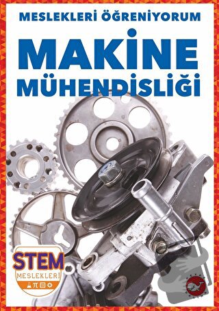 Meslekleri Öğreniyorum - Makine Mühendisliği Stem Meslekleri - Nikole 