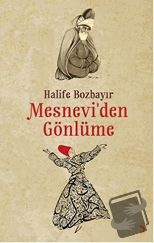 Mesnevi’den Gönlüme - Halife Bozbayır - Cinius Yayınları - Fiyatı - Yo