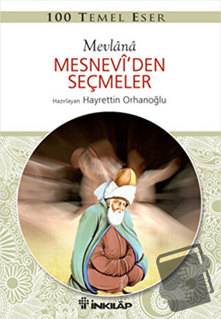 Mesnevi’den Seçmeler - Mevlana Celaleddin Rumi - İnkılap Kitabevi - Fi