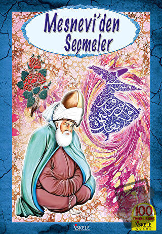 Mesnevi’den Seçmeler - Mevlana Celaleddin Rumi - İskele Yayıncılık - F