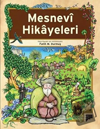 Mesnevi Hikayeleri - Fatih M. Durmuş - Pan Yayıncılık - Fiyatı - Yorum