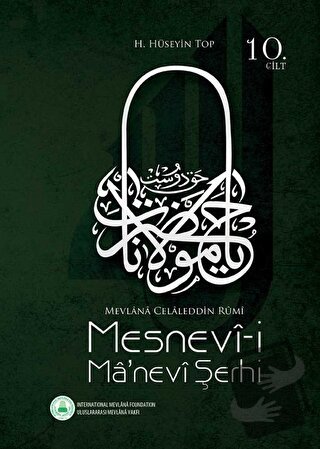 Mesnevi-i Ma'nevi Şerhi 10. Cilt (Ciltli) - H. Hüseyin Top - Rumi Yayı