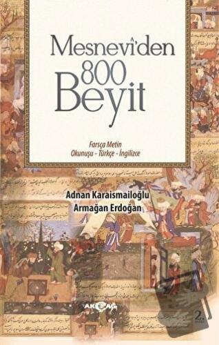 Mesnevi'den 800 Beyit - Adnan Karaismailoğlu - Akçağ Yayınları - Fiyat