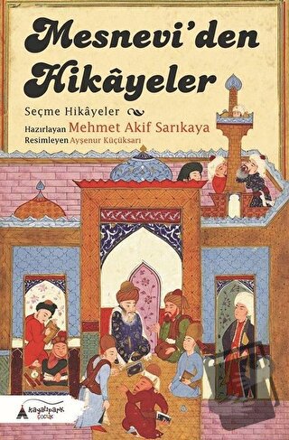 Mesneviden Hikayeler - Mehmet Akif Sarıkaya - Kayalıpark Çocuk - Fiyat