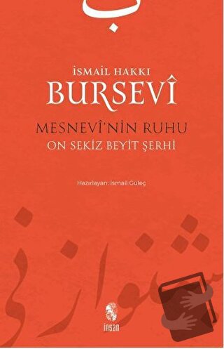 Mesnevi'nin Ruhu - İsmail Hakkı Bursevi - İnsan Yayınları - Fiyatı - Y