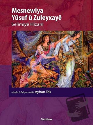 Mesnewiya Yusuf u Zuleyxaye - Selimiye Hizani - Nubihar Yayınları - Fi