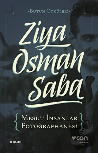 Mesut İnsanlar Fotoğrafhanesi - Ziya Osman Saba - Can Yayınları - Fiya