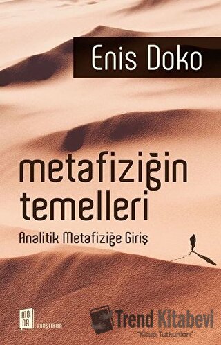 Metafiziğin Temelleri - Enis Doko - Mona Kitap - Fiyatı - Yorumları - 