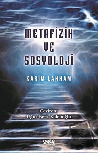 Metafizik ve Sosyoloji - Karim Lahham - Gece Kitaplığı - Fiyatı - Yoru