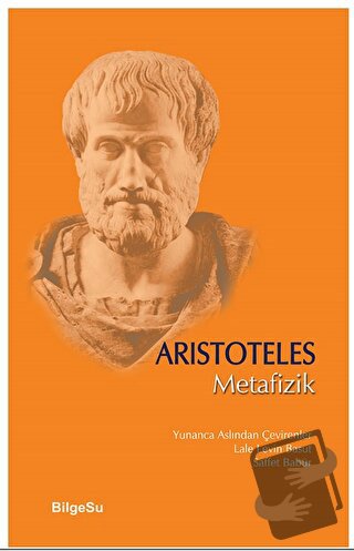 Metafizik - Aristoteles - BilgeSu Yayıncılık - Fiyatı - Yorumları - Sa