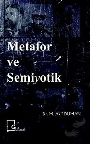 Metafor ve Semiyotik - M. Akif Duman - Gece Akademi - Fiyatı - Yorumla