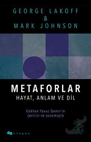 Metaforlar: Hayat, Anlam ve Dil - George Lakoff - Minotor Kitap - Fiya