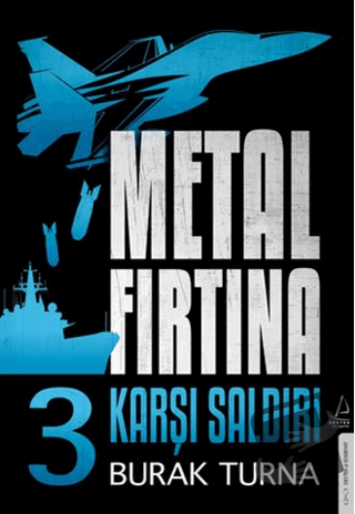 Metal Fırtına 3 - Karşı Saldırı - Burak Turna - Destek Yayınları - Fiy