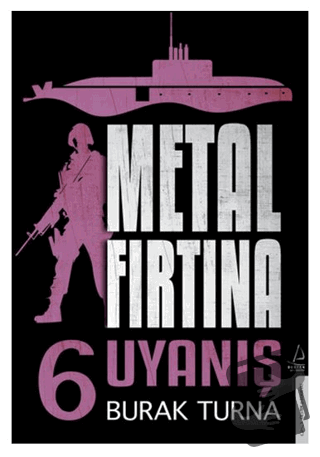 Metal Fırtına 6 - Uyanış - Burak Turna - Destek Yayınları - Fiyatı - Y