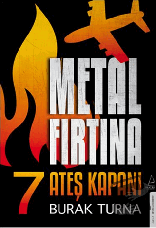 Metal Fırtına 7 - Ateş Kapanı - Burak Turna - Destek Yayınları - Fiyat