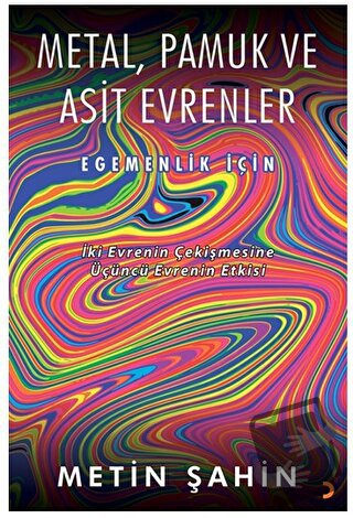 Metal, Pamuk ve Asit Evrenler - Metin Şahin - Cinius Yayınları - Fiyat