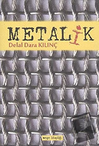 Metalik - Delal Dara Kılınç - Meşe Kitaplığı - Fiyatı - Yorumları - Sa