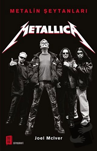 Metalin Şeytanları - Metallica - Joel Mciver - Mona Kitap - Fiyatı - Y