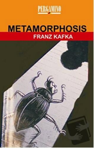 Metamorphosis - Franz Kafka - Pergamino - Fiyatı - Yorumları - Satın A