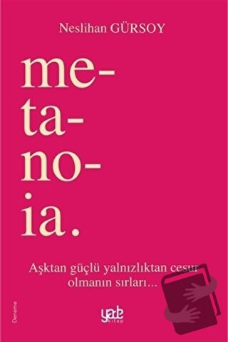 Metanoia - Neslihan Gürsoy - Yade Kitap - Fiyatı - Yorumları - Satın A