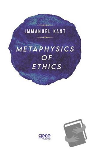 Metaphysics Of Ethics - Immanuel Kant - Gece Kitaplığı - Fiyatı - Yoru