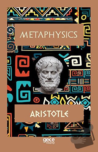 Metaphysics - Aristotle - Gece Kitaplığı - Fiyatı - Yorumları - Satın 