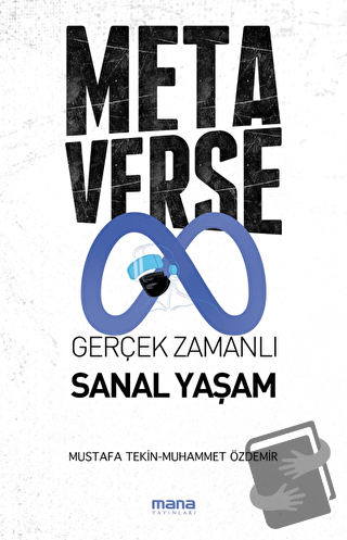 Metaverse - Mustafa Tekin - Mana Yayınları - Fiyatı - Yorumları - Satı